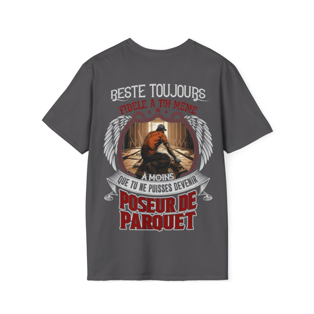 Sinon tu pourrais devenir Poseur de Parquet.