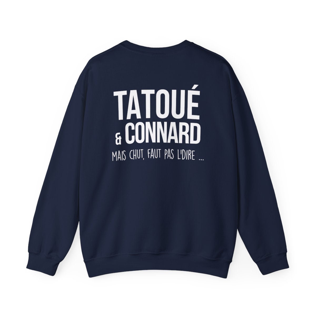 Tatoué & connard mais chut, faut pas l'dire