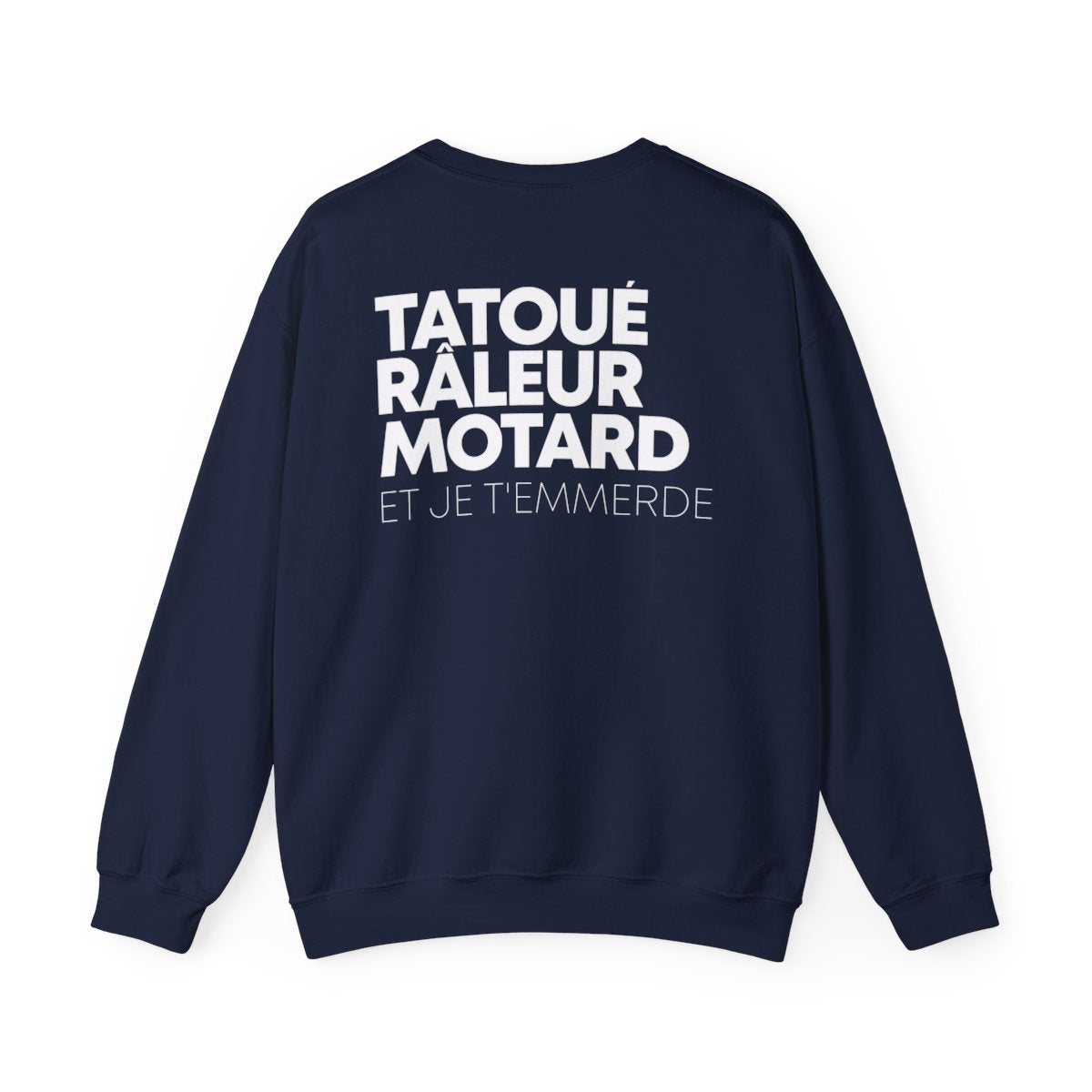 Tatoué Râleur Motard et je t'emmerde