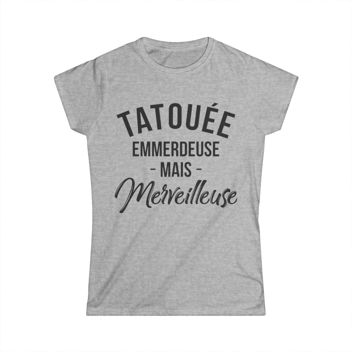Tatouée emmerdeuse mais merveilleuse