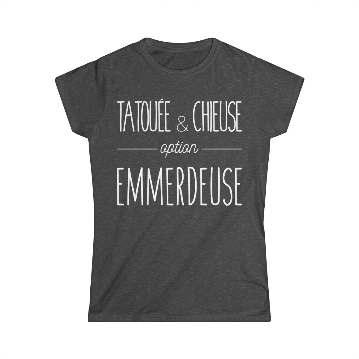 Tatouée et chieuse option emmerdeuse