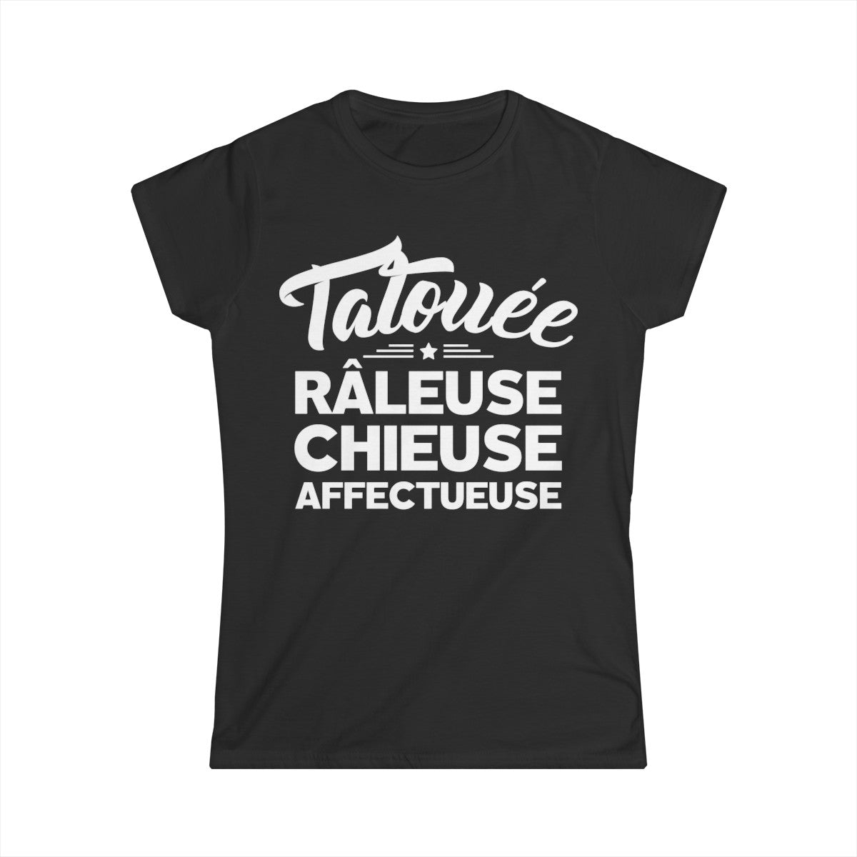 Tatouée, râleuse, chieuse, affectueuse