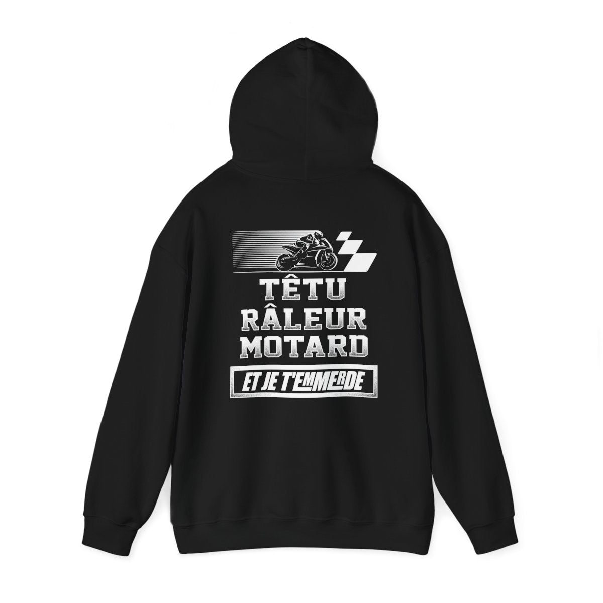 Têtu Râleur Motard et je t'emmerde