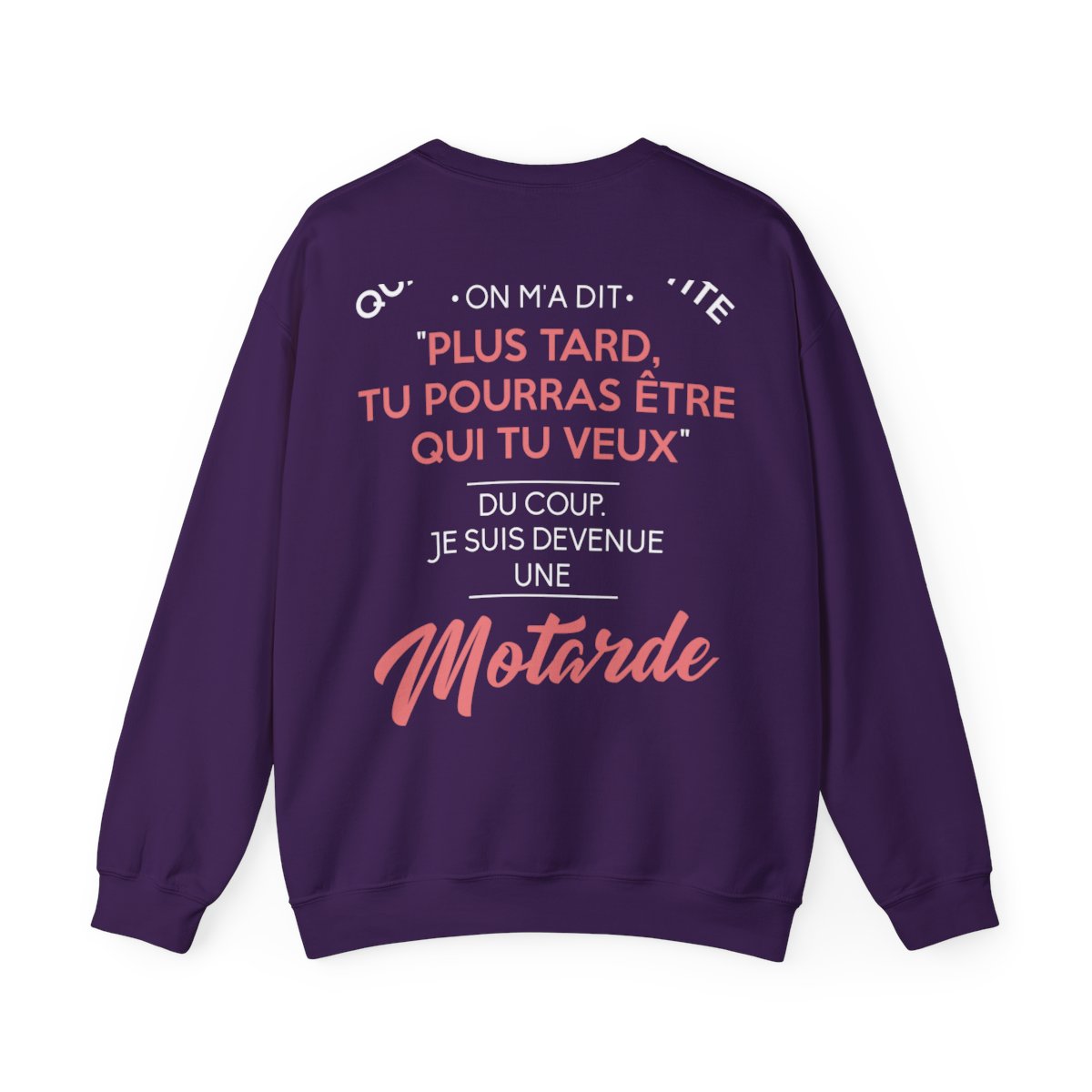 Tu pourras être qui tu veux, du coup je suis devenue une motarde