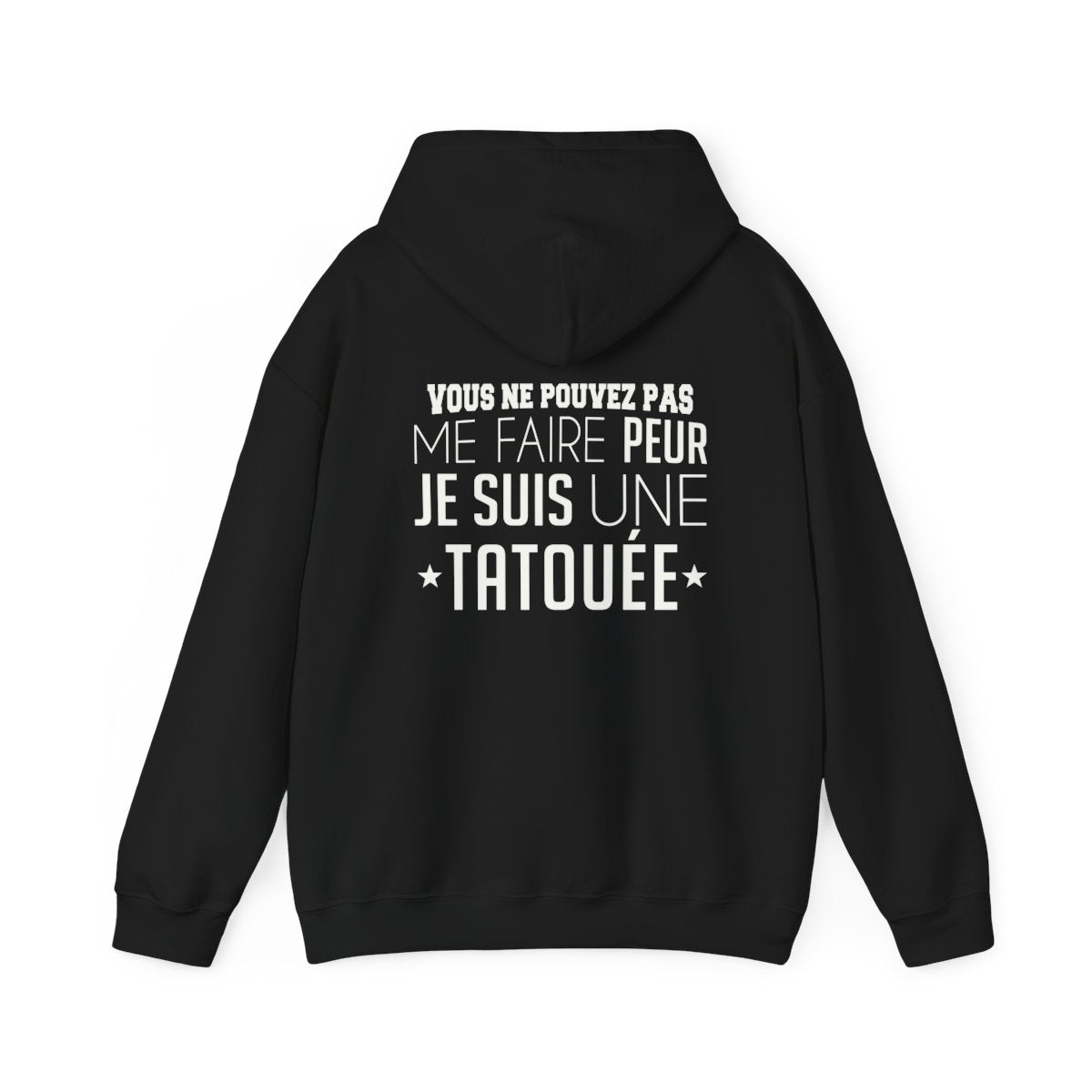Vous ne pouvez pas me faire peur je suis une tatouée