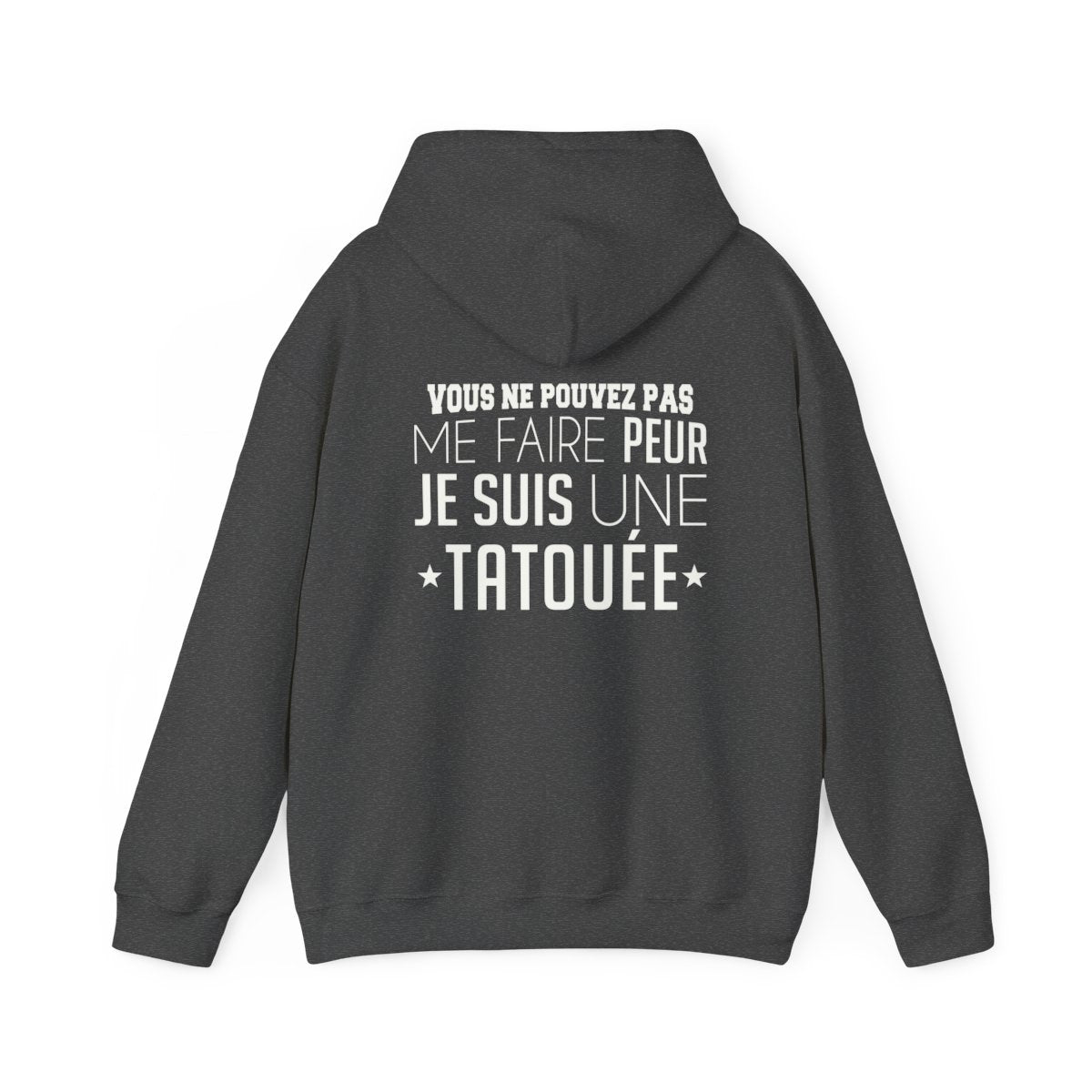Vous ne pouvez pas me faire peur je suis une tatouée