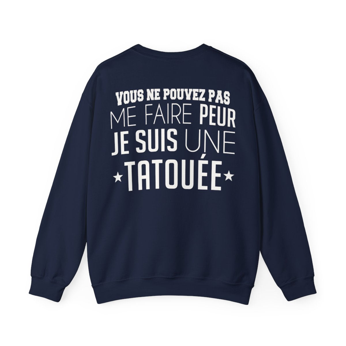 Vous ne pouvez pas me faire peur je suis une tatouée