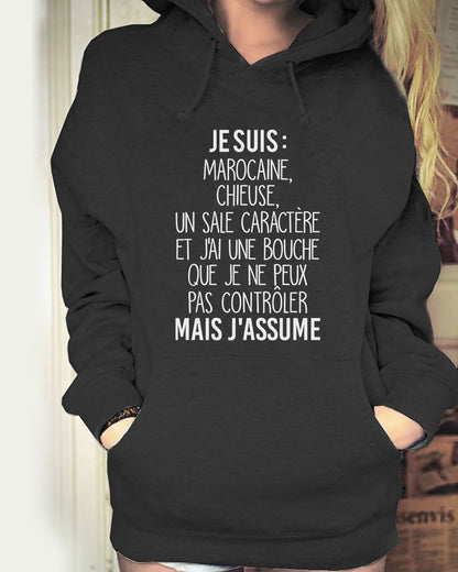 Je suis Marocaine, chieuse, un sale caractère