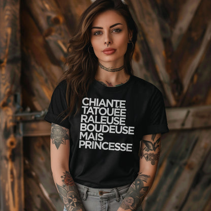 Chiante, tatouée, râleuse, boudeuse mais princesse