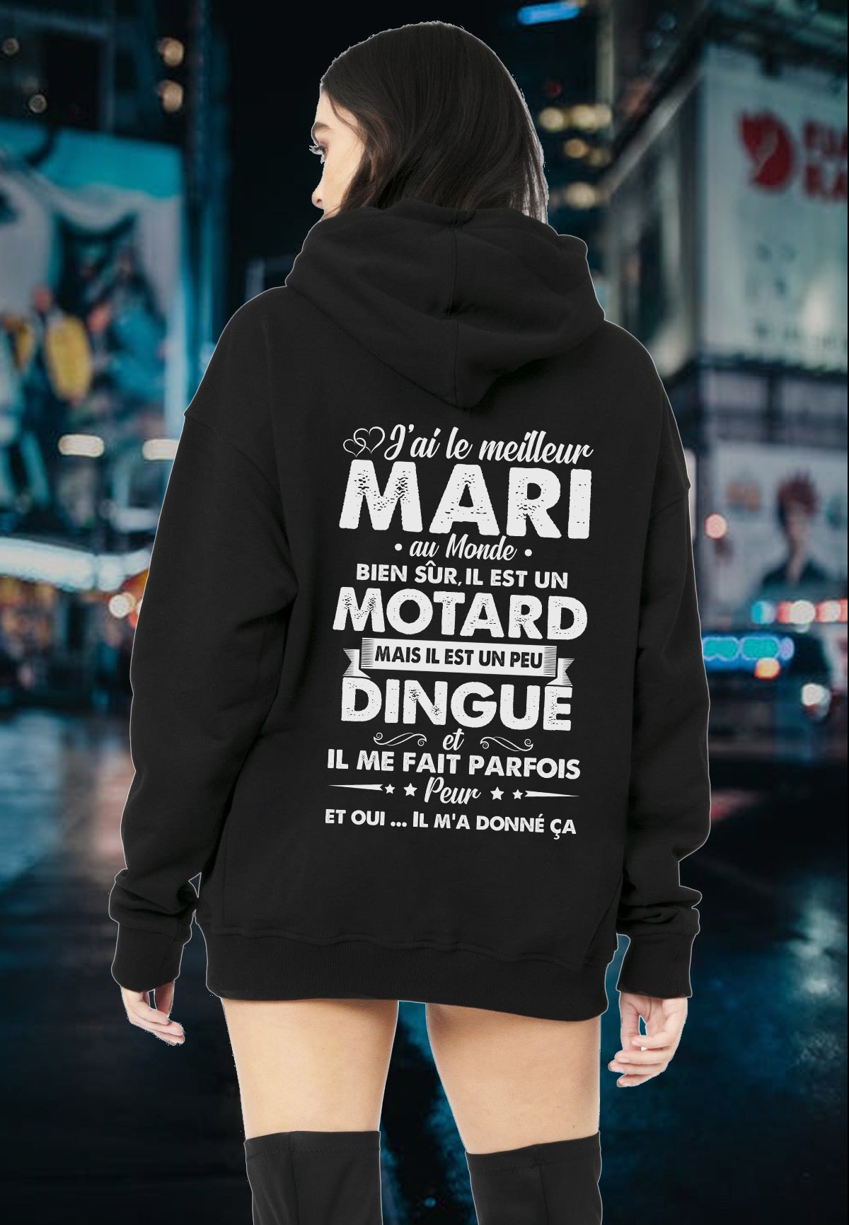 J'ai le meilleur mari au monde, il est un motard mais il est un peu dingué et il me fait parfois peur