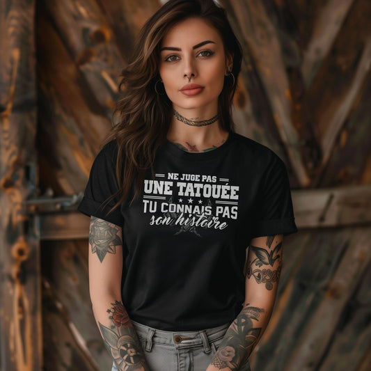 Ne juge pas une tatouée tu connais pas son histoire