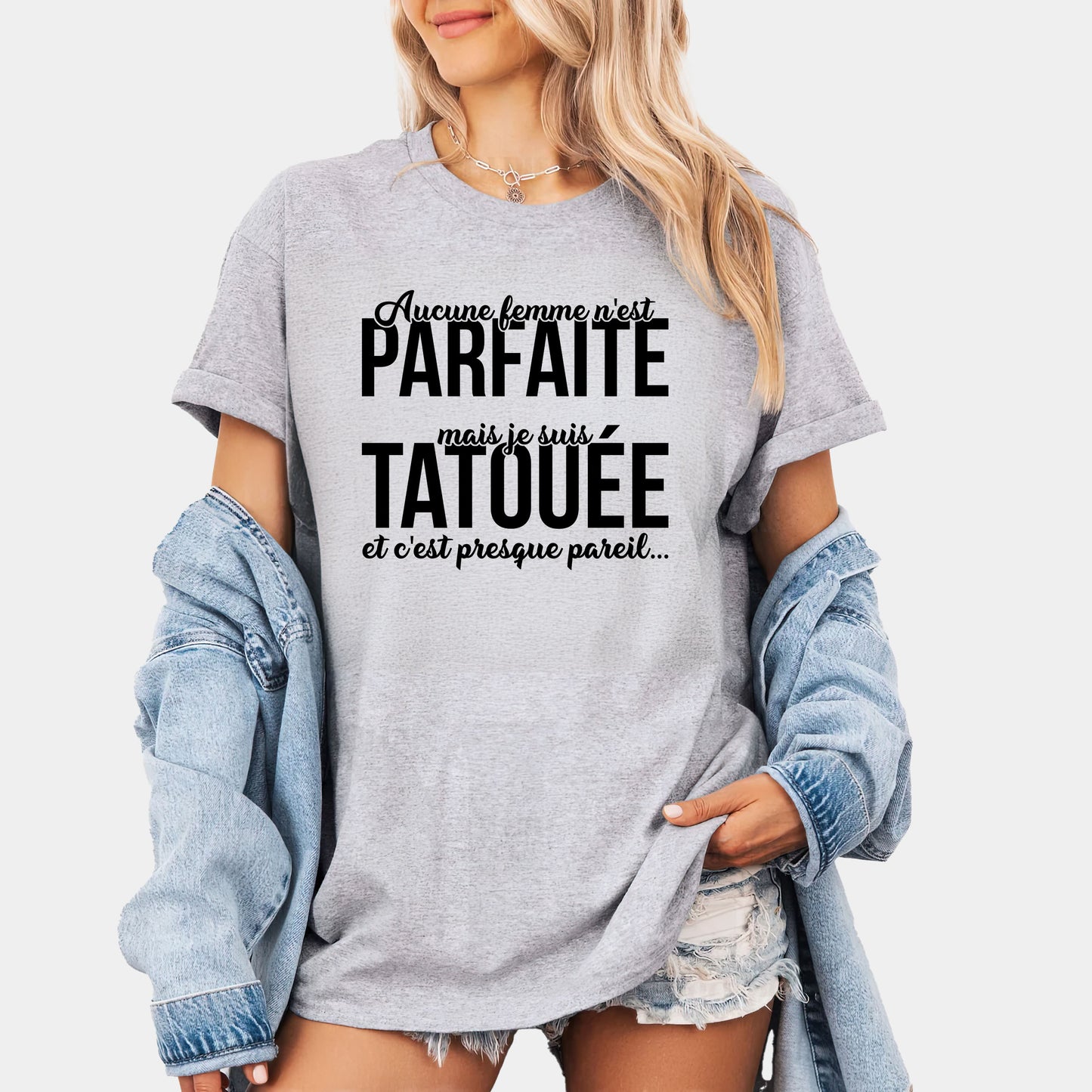 Aucune femme n'est parfaite mais je suis tatouée et c'est presque pareil