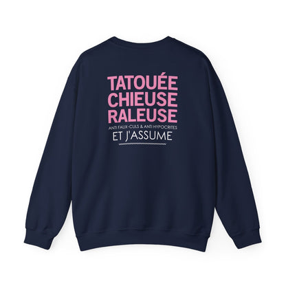 Tatouée, chieuse, râleuse, anti faux-culs & anti hypocrites et j'assume