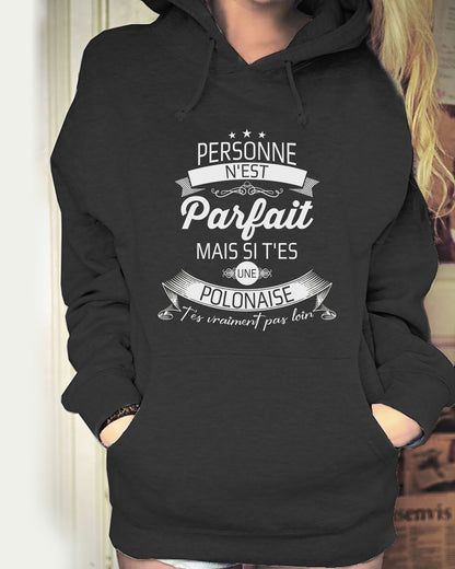 Si t'es une Polonaise t'es vraiment pas loin