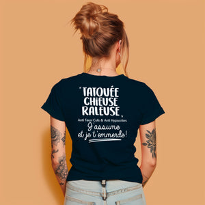 Tatouée, chieuse, râleuse, anti faux-culs & anti hypocrites et j'assume