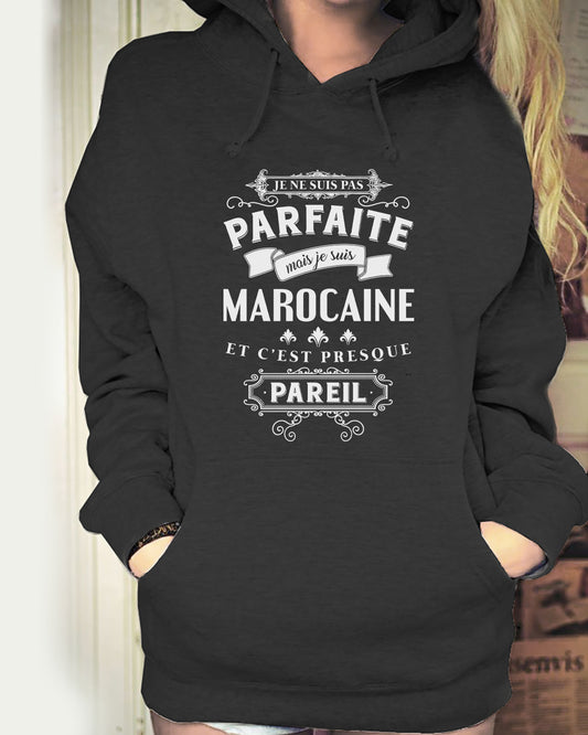 Je suis Marocaine et c'est presque pareil