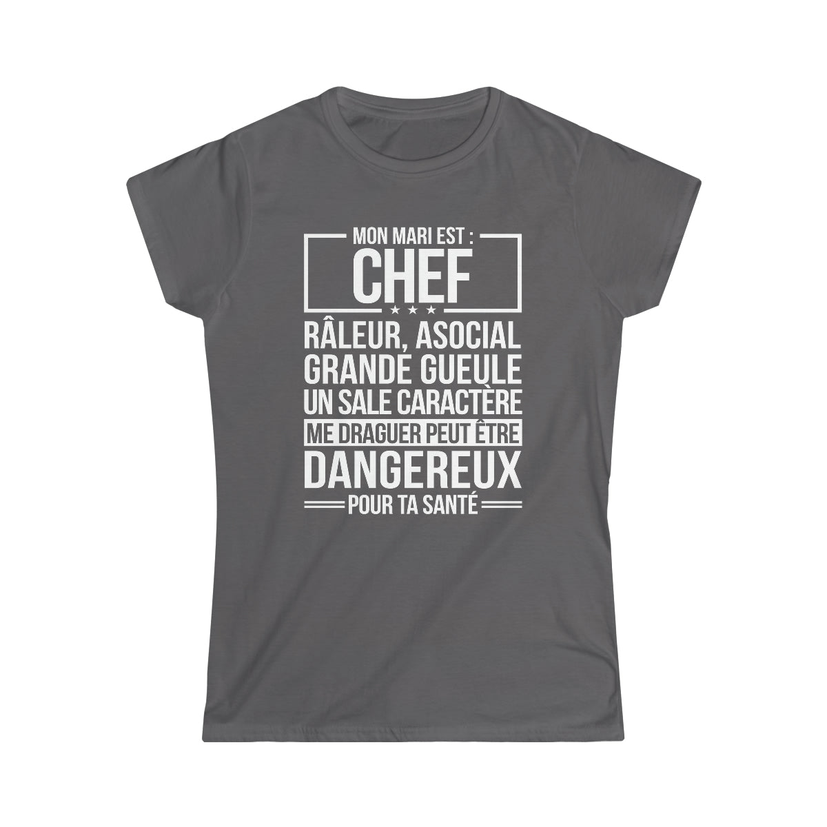 Mon mari est râleur Chef