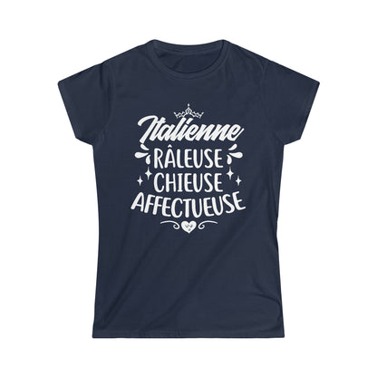 Italienne, Râleuse, Chieuse, Affectueuse