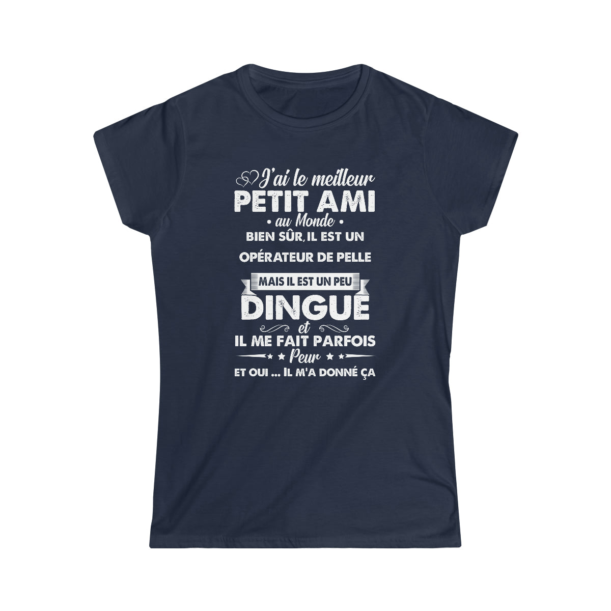 Meilleur petit ami Opérateur de Pelle dingué