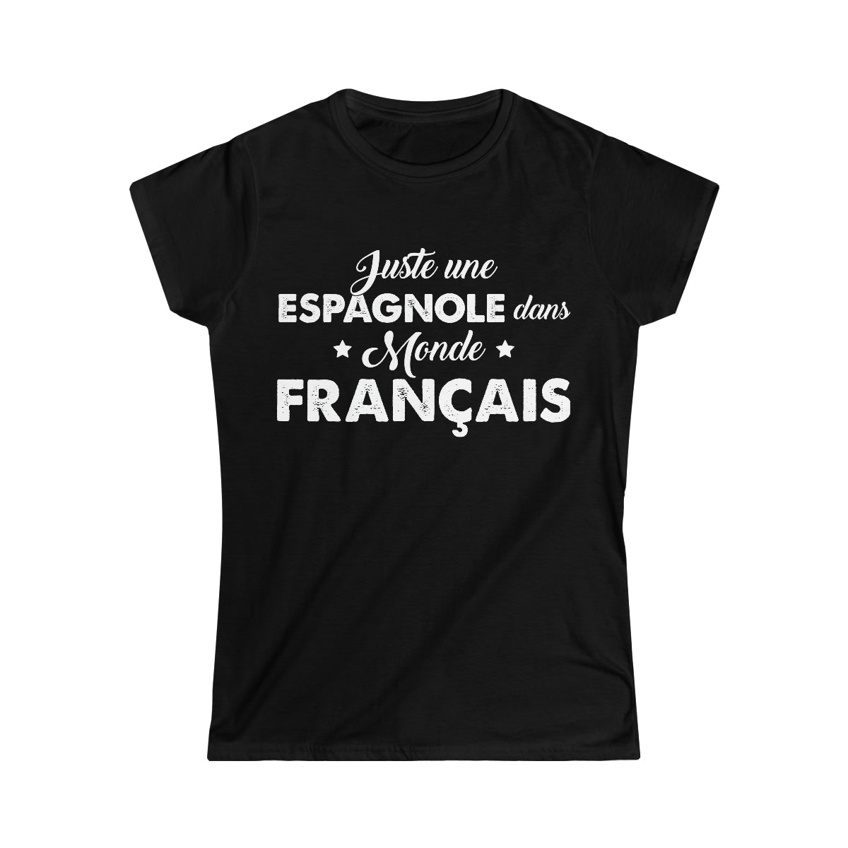 Juste une Espagnole dans monde Français