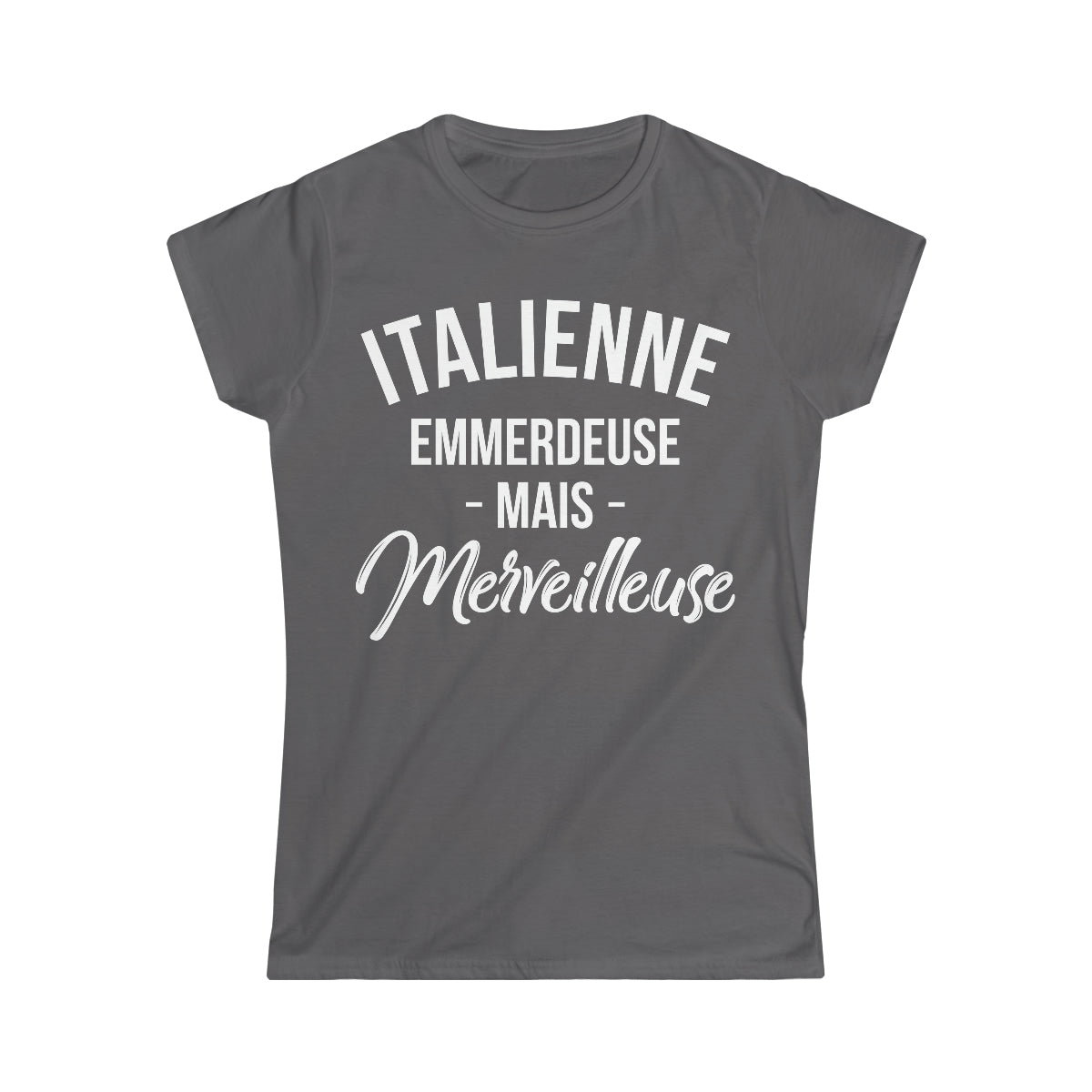 Italienne, emmerdeuse mais merveilleuse