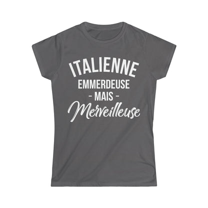 Italienne, emmerdeuse mais merveilleuse