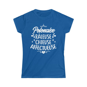 Polonaise, Râleuse, Chieuse, Affectueuse