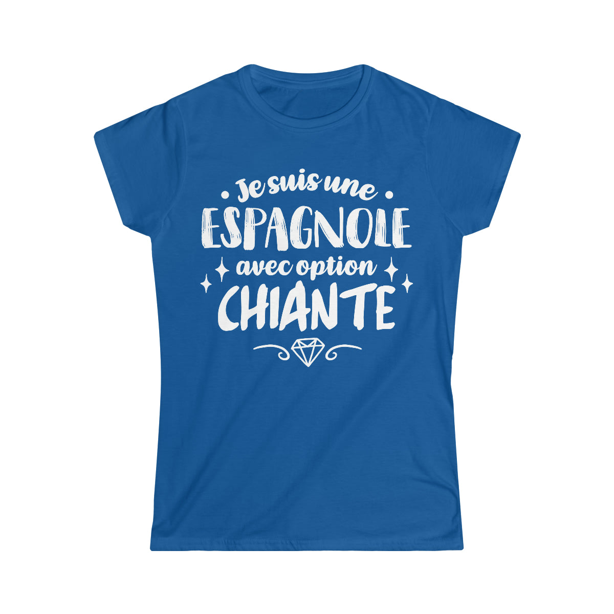 Je suis une Espagnole avec option chiante