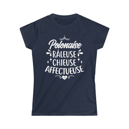 Polonaise, Râleuse, Chieuse, Affectueuse