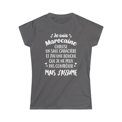 Je suis Marocaine, chieuse, un sale caractère