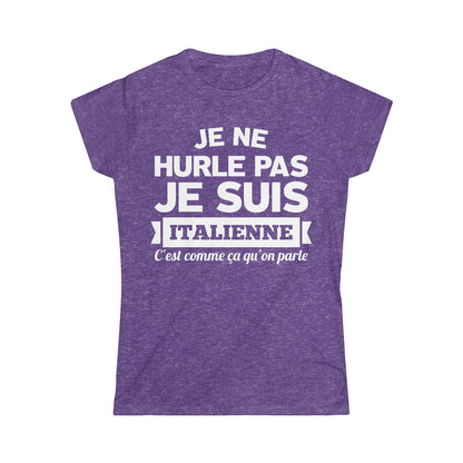 Je suis Italienne, c'est comme ça qu'on parle