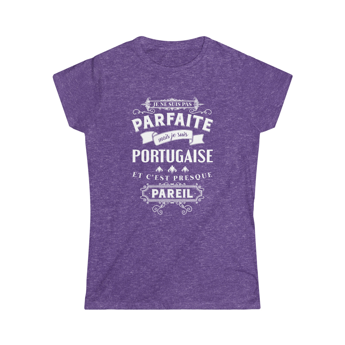 Je suis Portugaise et c'est presque pareil