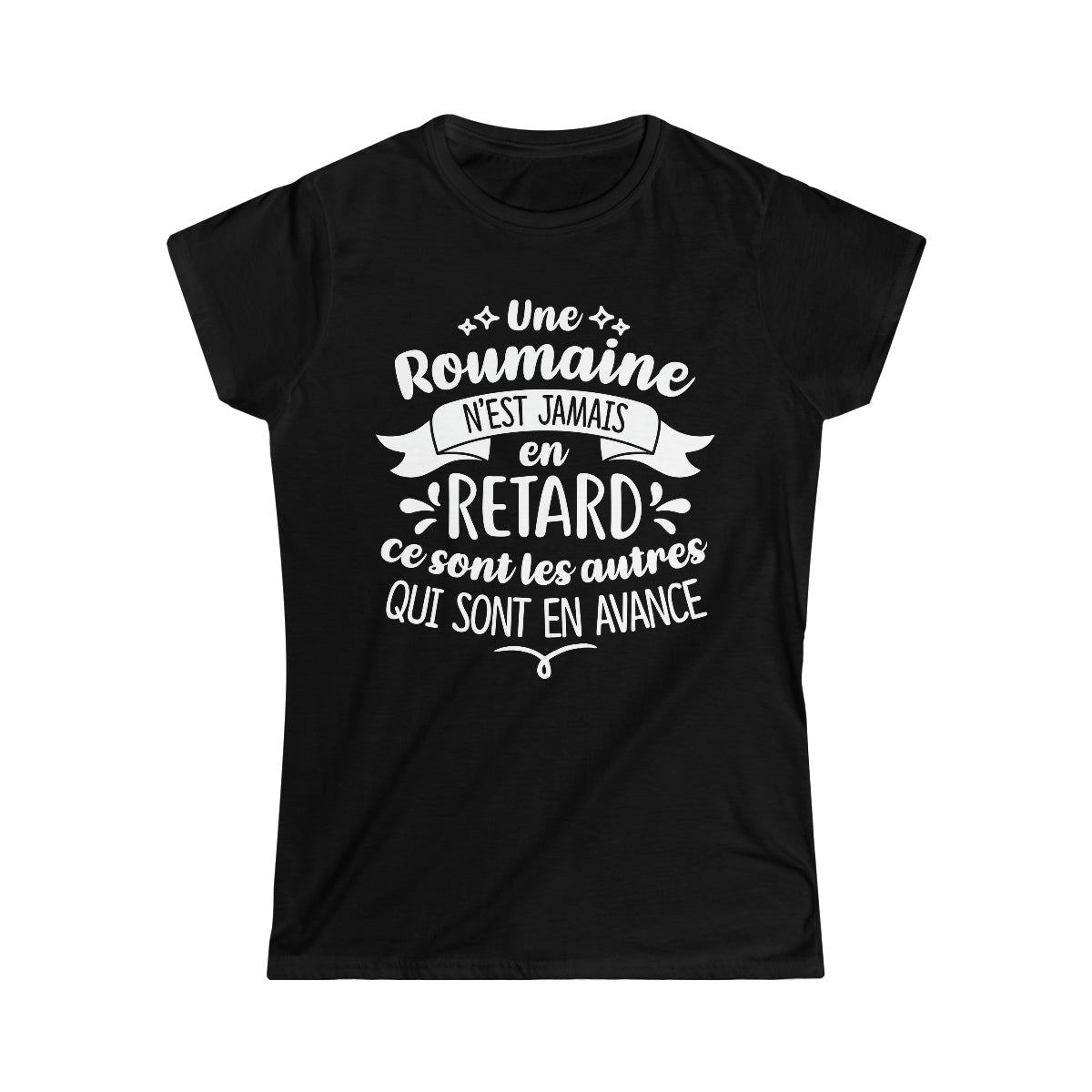 Une Roumaine n'est jamais en retard