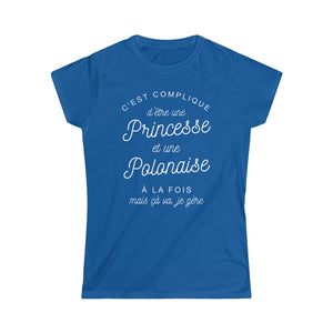 C'est complique d'être une princesse et une Polonaise