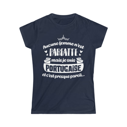 Je suis Portugaise et c'est presque pareil