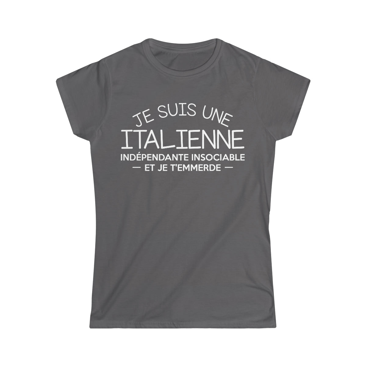 Je suis une Italienne indépendante insociable
