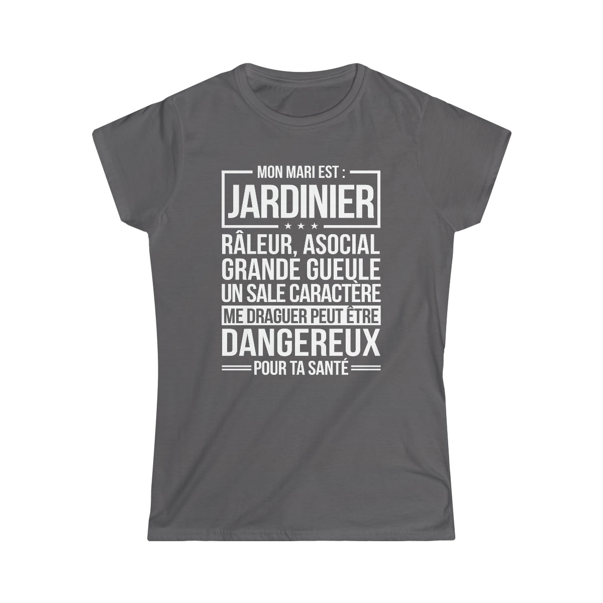 Mon mari est râleur Jardinier