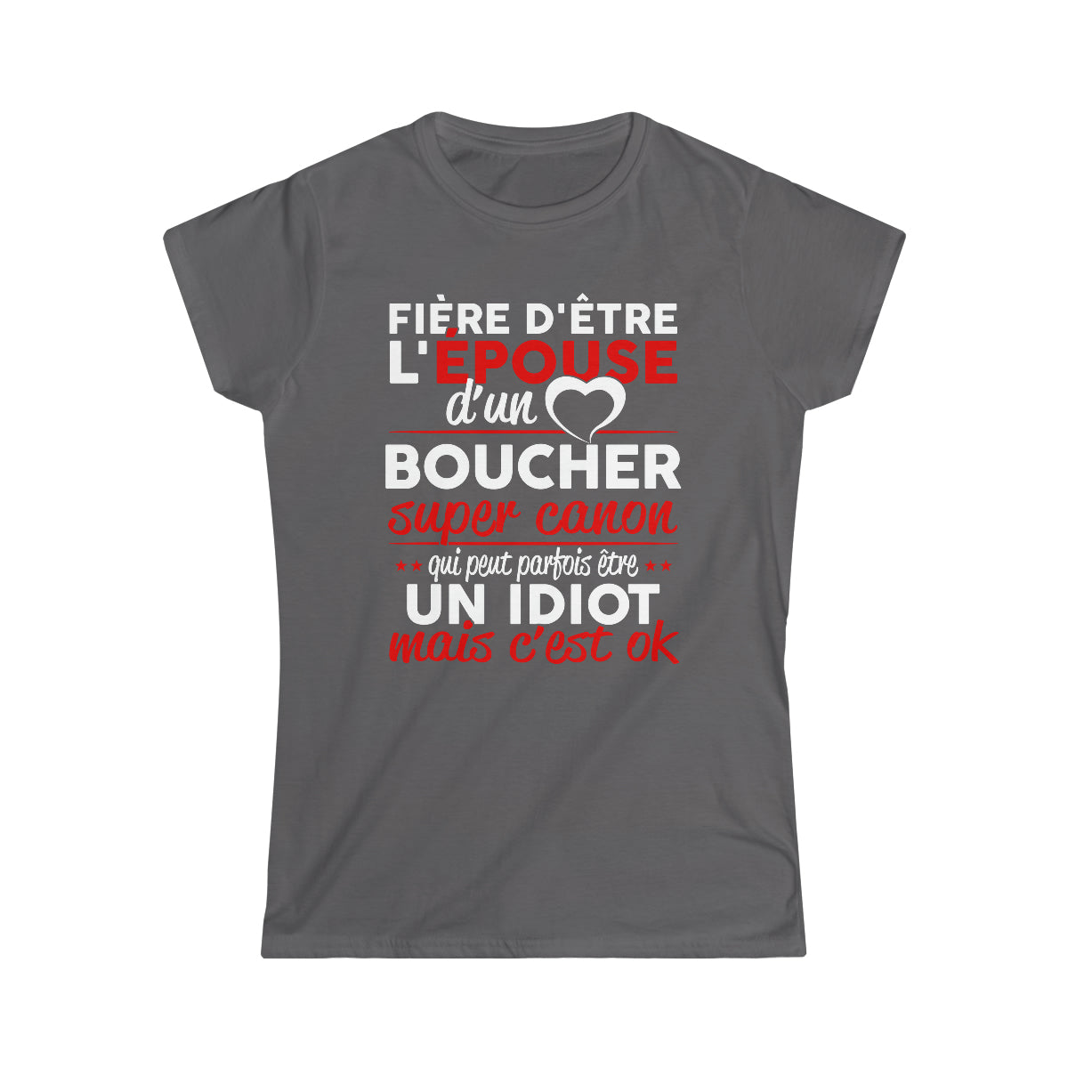Épouse d'un Boucher idiot