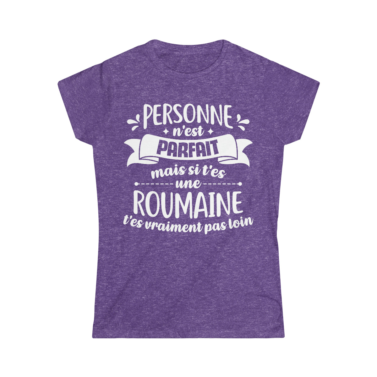 Si t'es une Roumaine t'es vraiment pas loin