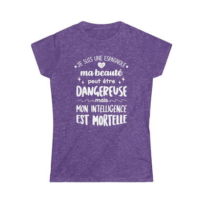 Je suis une Espagnole, ma beauté peut être dangereuse