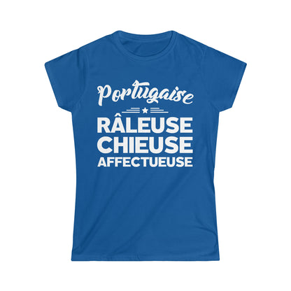 Portugaise, Râleuse, Chieuse, Affectueuse