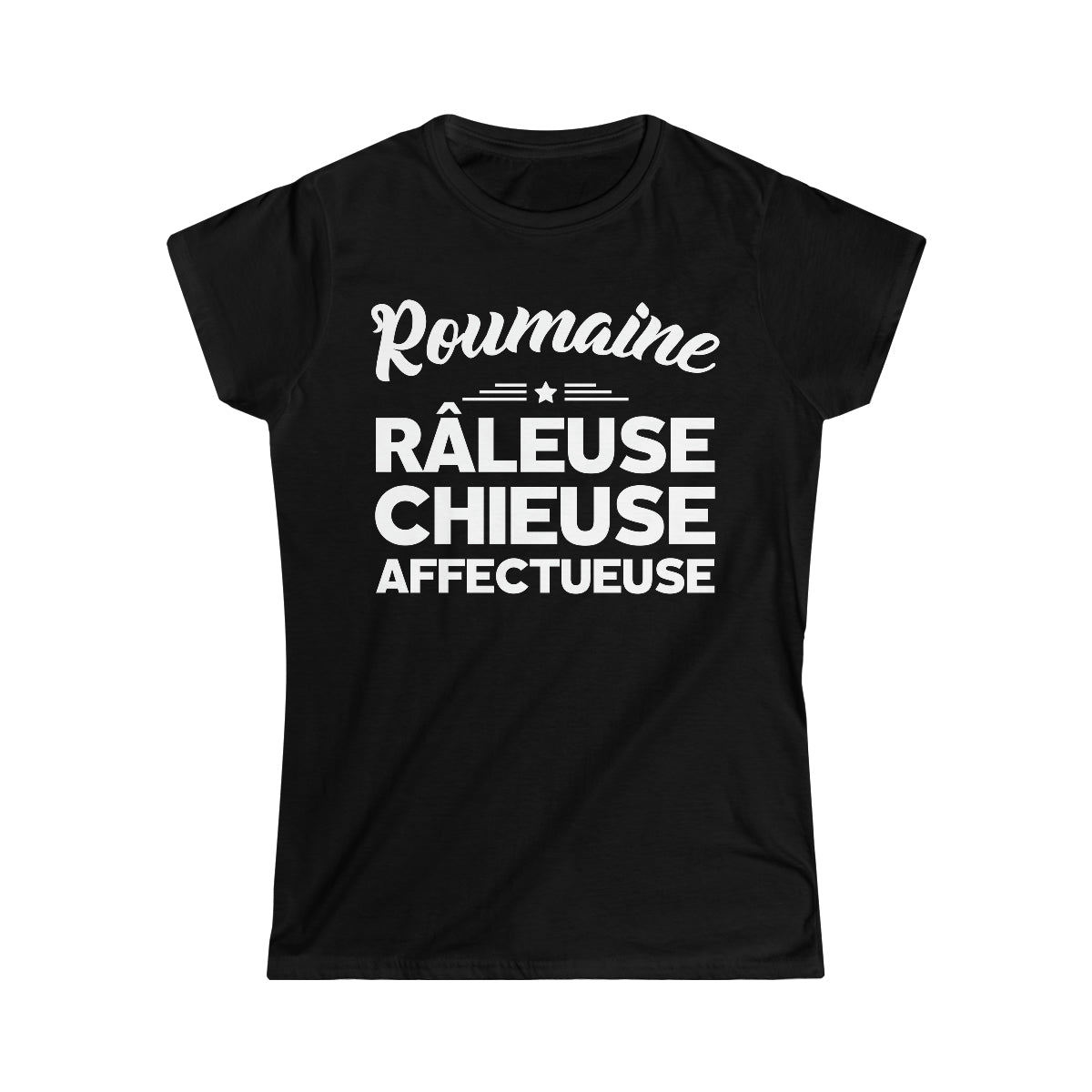 Roumaine, Râleuse, Chieuse, Affectueuse