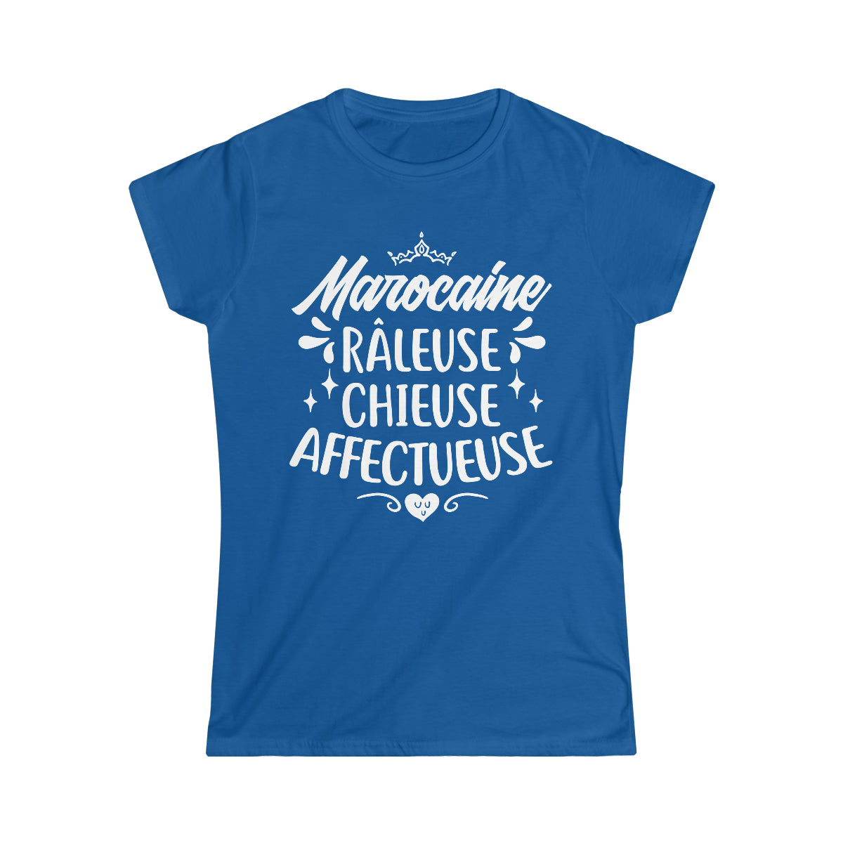 Marocaine, Râleuse, Chieuse, Affectueuse
