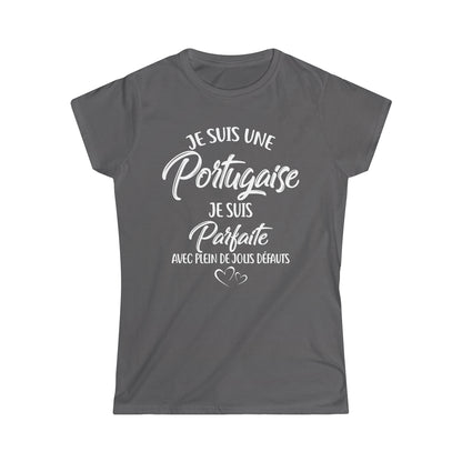 Je suis une Portugaise, je suis parfaite