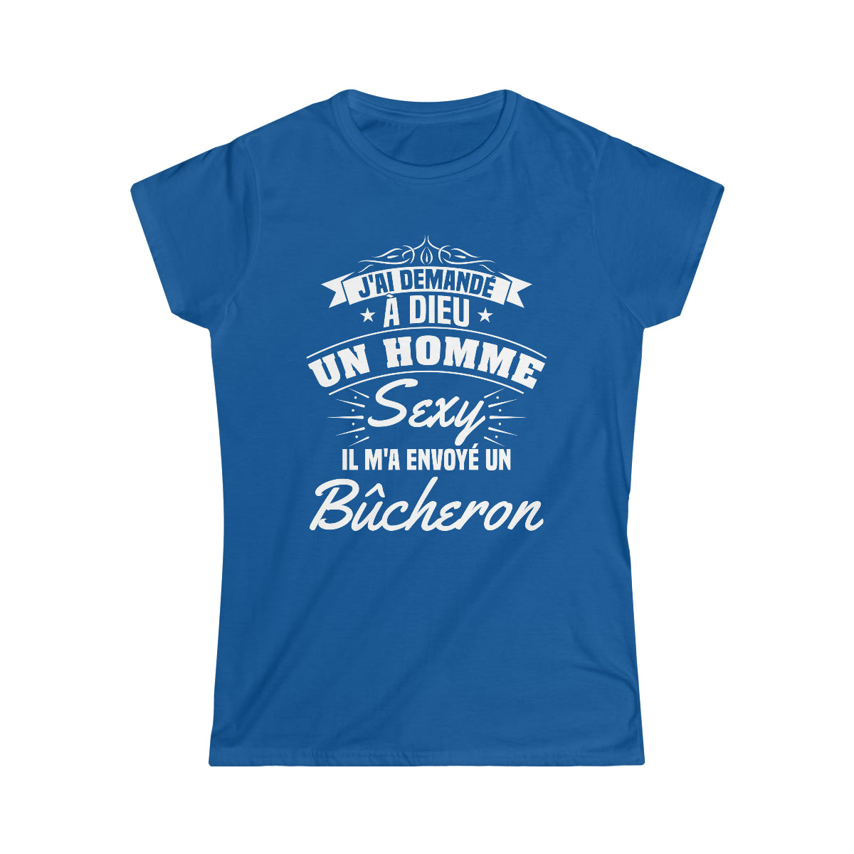 Un Bûcheron envoyé par Dieu