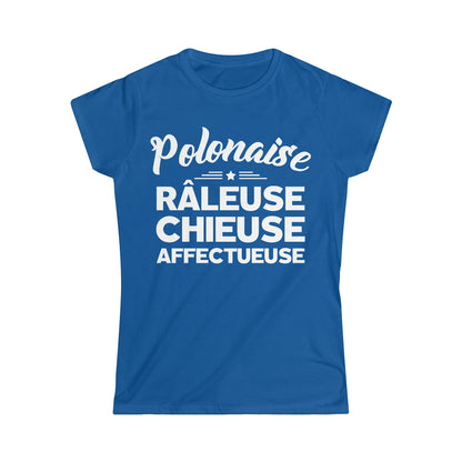 Polonaise, Râleuse, Chieuse, Affectueuse