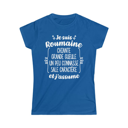 Je suis Roumaine sale caractère et j'assume