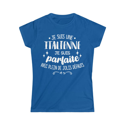 Je suis une Italienne, je suis parfaite