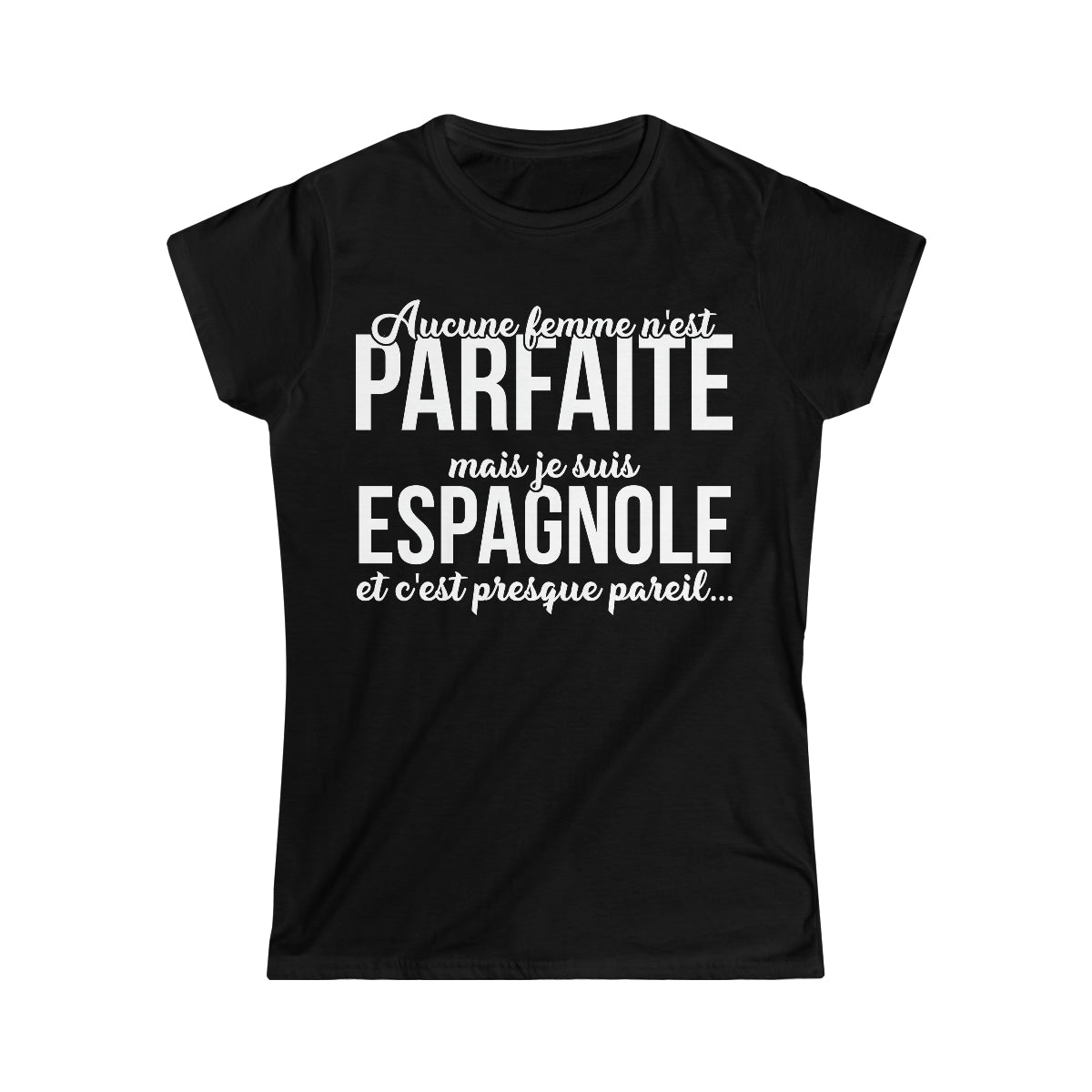 Je suis Espagnole et c'est presque pareil