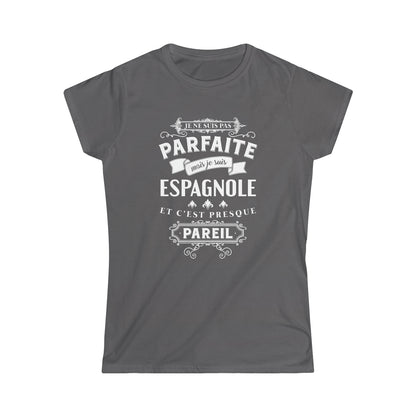 Je suis Espagnole et c'est presque pareil